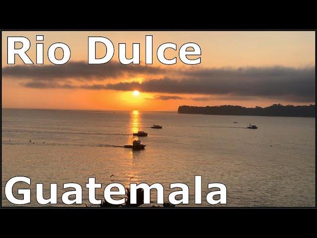 Rio Dulce, Guatemala