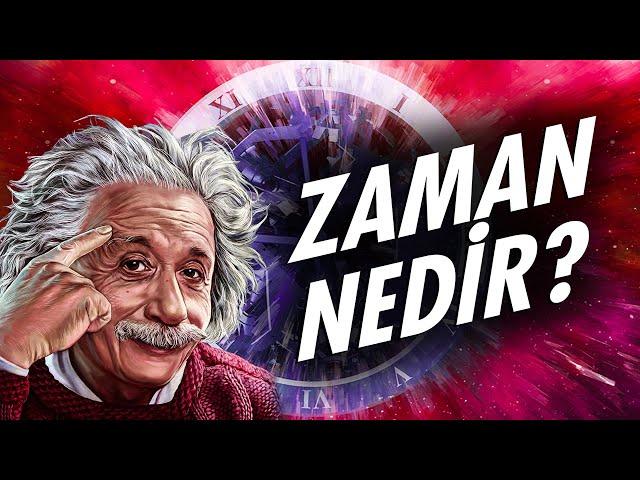 Zaman nedir? Neden tek yönde akar?