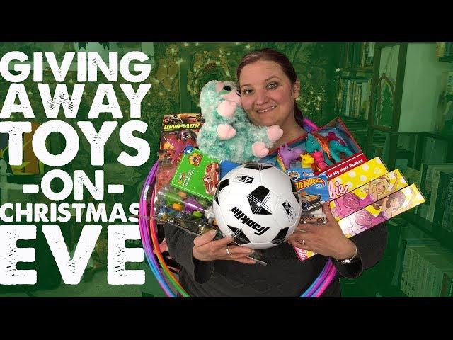 Giving Away Toys on Christmas Eve!