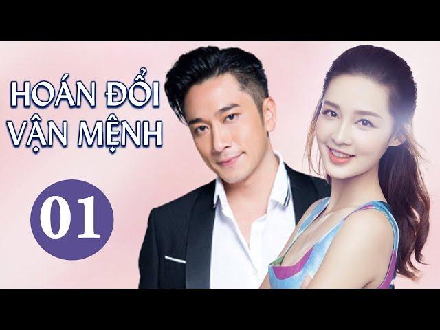 HOÁN ĐỔI VẬN MỆNH - Tập 01 | Phim Ngôn Tình Siêu Hot 2021 (Lý Thấm, Ngô Trác Hy)