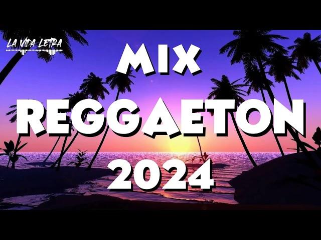 MIX REGGAETON 2024  - LO MAS SONADO DEL REGGAETON  - MIX MUSICA 2024