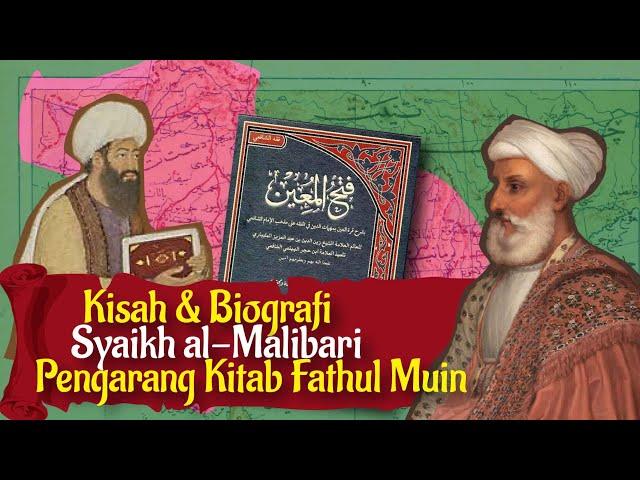 Biografi Pengarang Kitab FATHUL MUIN Syaikh Zainuddin al-Malibari India Kisah Perjalanan Hidup Ulama