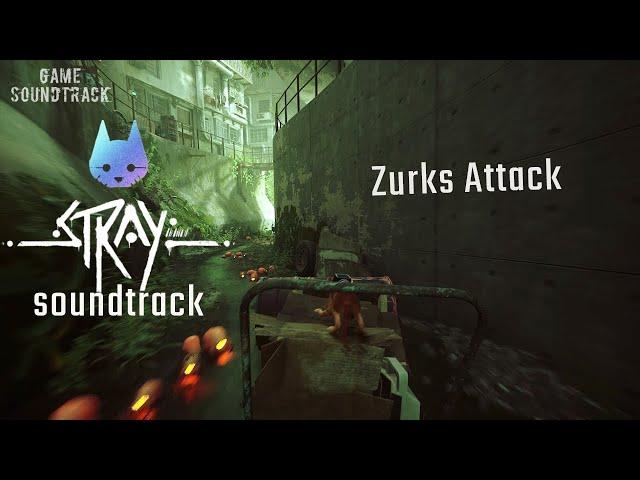 Stray (2022) - Zurks Attack Theme. Game Soundtrack. OST.