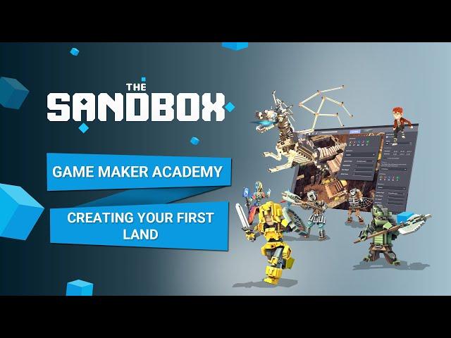 The Sandbox Game Maker Alpha Tutorial - Creating Your First LAND