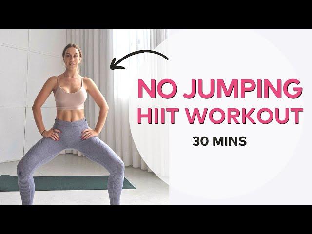 30 Mins Intense No Jumping HIIT - Full Body Fat Burn - Get Sweaty!