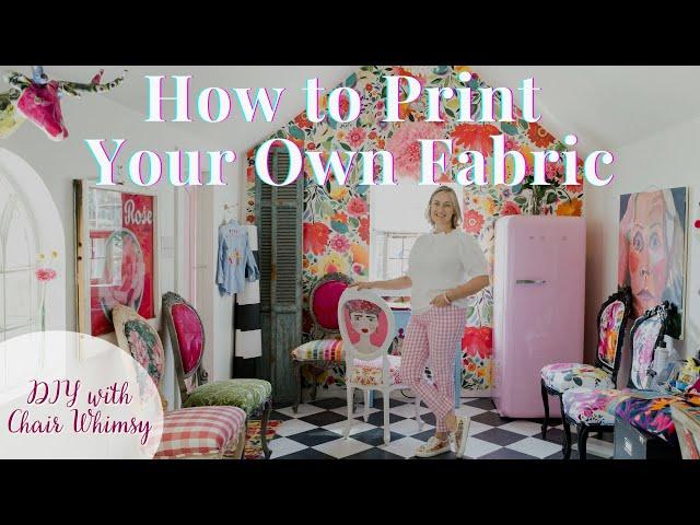 How to Print Your Own Fabric