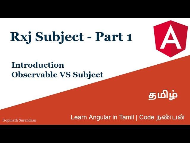 28) Rxjs Subject | Part 1 | Learn Angular in Tamil | Code Nanban