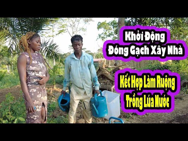 Chuẩn bị đóng gạch xây nhà cho vợ Chồng Lêu|| 2Q VLogs Cuộc sống Châu Phi