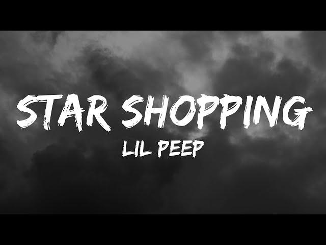 Lil Peep - Star Shopping (Lyrics)