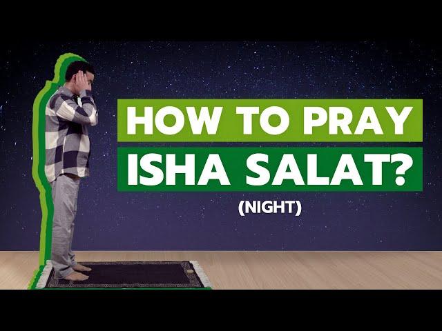 How to pray Night (Isha) Salat? - The Shia way