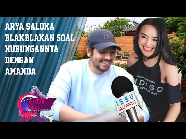 Arya Saloka Blak-blakan Soal Kedekatan Hubungannya Dengan Amanda Manopo