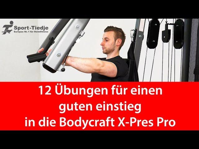 Zwölf Übungen für die Bodycraft X-Press Pro