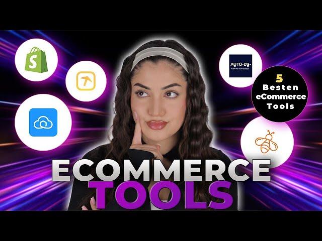 Die 5 besten E-Commerce Tools für 2025  (Versand, Online Shop erstellen, Ads analysieren)