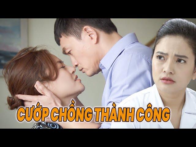 LỬA ẤM #30 | TIỂU TAM giật chồng thành công CHÍNH THẤT nhận được lời tỏ tình mới