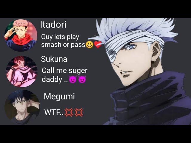 Jujutsu kaison Discord Sukuna and itadori playing smash or pass..#suger daddy#