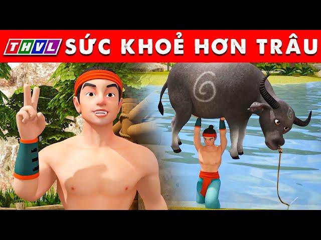 SỨC KHOẺ HƠN TRÂU - Phim hoạt hình mới nhất - Truyện Cổ Tích 3D Việt Nam 2024 - Quà Tặng Cuộc Sống