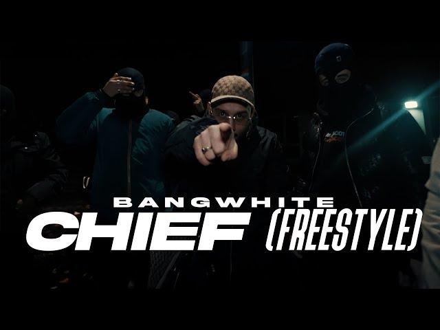 BANGWHITE - CHIEF (FREESTYLE) [PROD. BY DIESER CARTER] [Official Video]