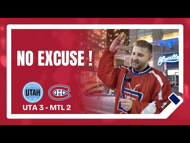 NO EXCUSE ! | UTA 3 - MTL 2 (OT)