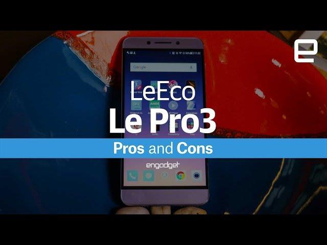 LeEco Le Pro3: Pros and cons