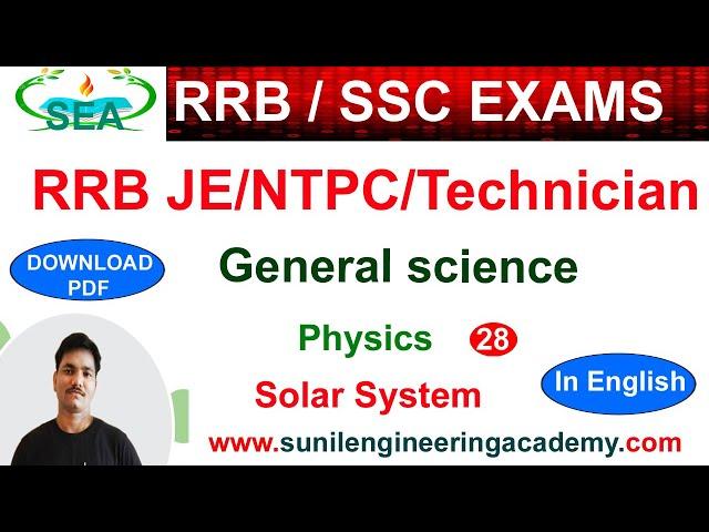 RRB JE 2024/RRB NTPC/RRB GROUP D /Technician- General Science (In English); Physics 27 ;Solar system