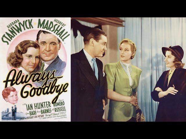 Always Goodbye I American Romantic Drama Film 1938 I Barbara Stanwyck,Herbert Marshall, Ian Hunter