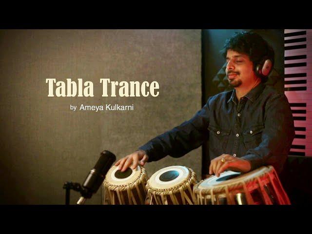 Tabla Trance | Ameya Kulkarni | Indian Fusion Music