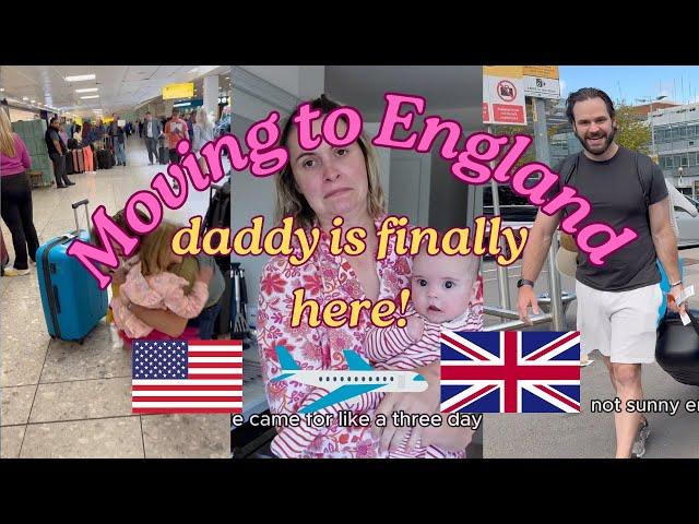 Moving to the UK - husband is here!