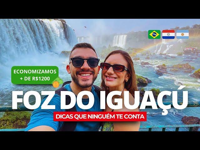 FOZ DO IGUAÇU - Passeios, hospedagens, restaurantes e dicas de como ECONOMIZAR!