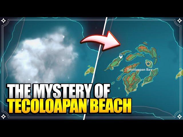 The Mystery of Tecoloapan Beach | Natlan Fog Island | World Quests & Puzzles |【Genshin Impact】