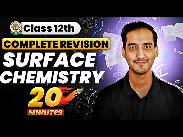 Surface Chemistry | Class 12  | Quick Revision| CBSE/NEET/JEE| Sourabh Raina