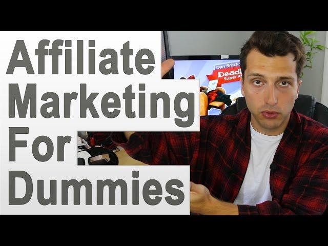 Affiliate Marketing for Dummies (and Lazy People)