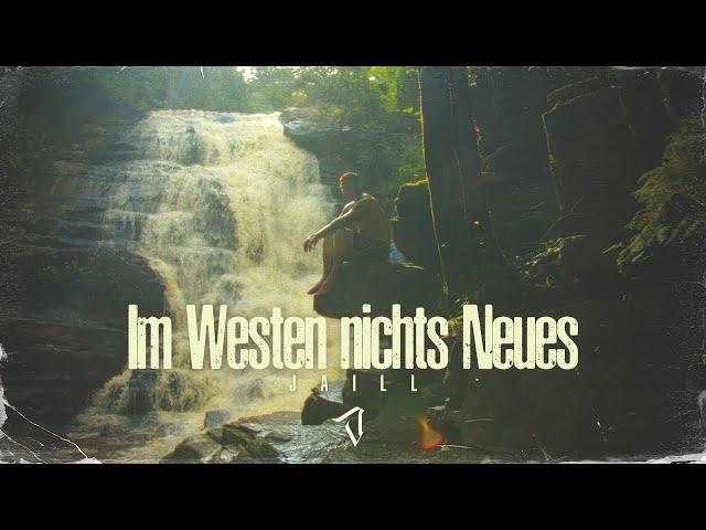 JAILL - IM WESTEN NICHTS NEUES