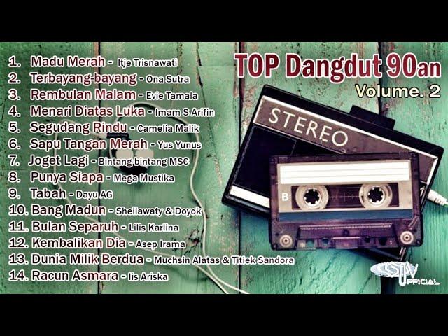 TOP Dangdut 90an  Vol. 2