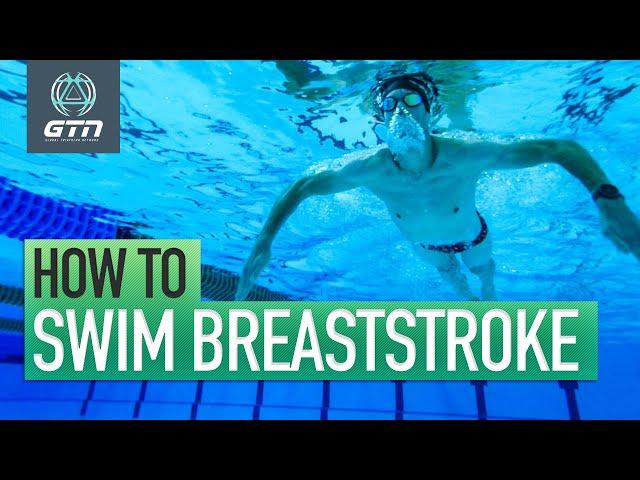 How To Swim Breaststroke | Technique For Breaststroke Swimming