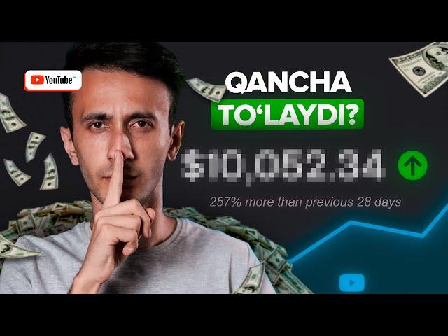 YOUTUBE O'ZBEKISTONGA QANDAY PUL TO'LAYDI? (9-DARS) | YOUTUBE O'ZBEKISTON