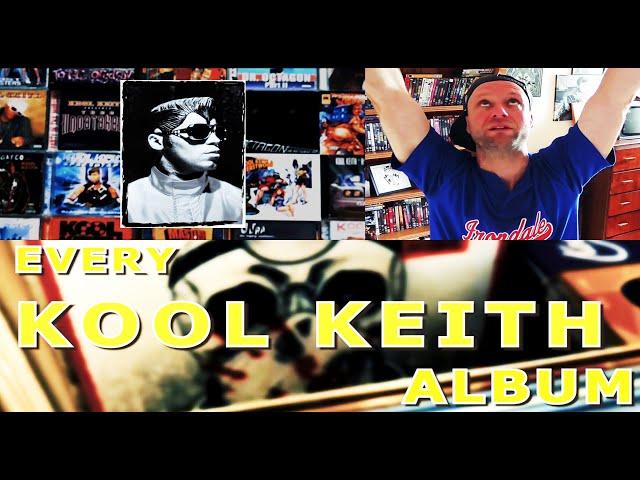 EVERY KOOL KEITH ALBUM - 58 albums!!! Retrospective Review( 1993-2019) 2 HOURS!!! #koolkeith