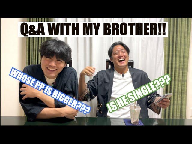 Q&A with my brother!!