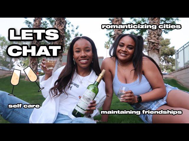 LET'S CHAT: having it figured out in your 20s, maintaining friendships abroad, romanticizing cities