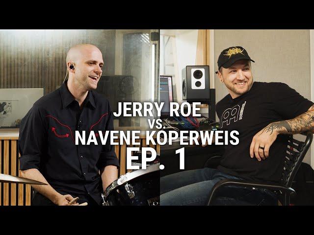 Meinl Cymbals - Jerry Roe vs. Navene Koperweis Ep. 1