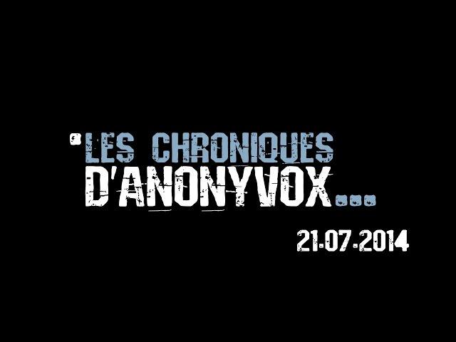 Les Chroniques d'Anonyvox // Le Tour de la Question EP01 // 21.07.2014