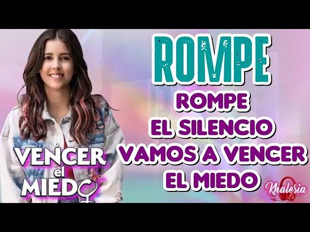 Cancion de Vencer el Miedo - Rompe - Paulina Goto