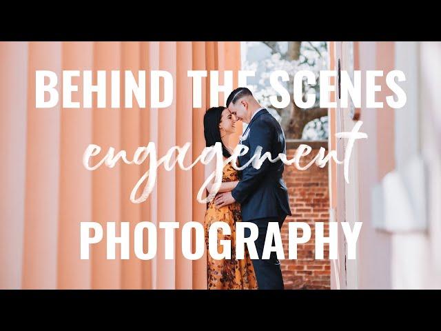 Engagement Session Behind the Scenes