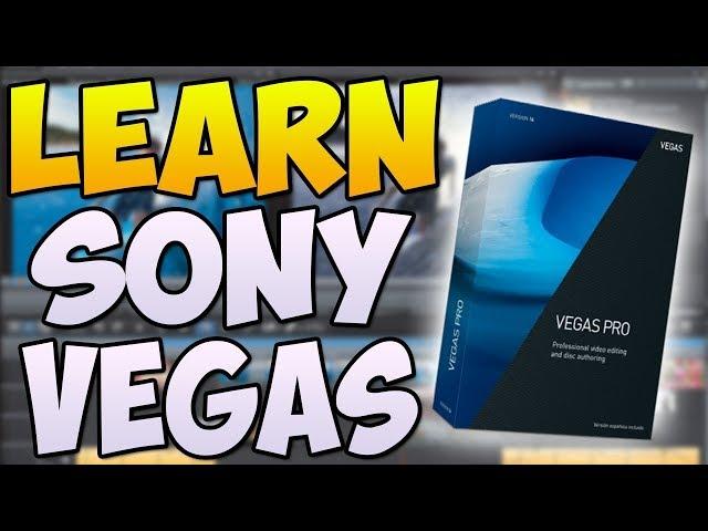 HOW TO USE SONY VEGAS PRO 15 IN 2020 FOR BEGINNERS