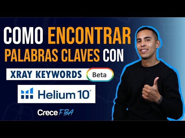 Como encontrar palabras claves con X- RAY (beta) de HELIUM 10