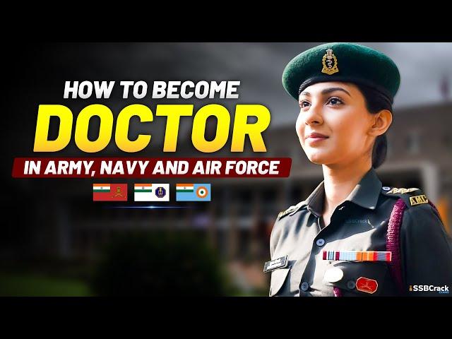 How To Become Doctor in Indian Army, Navy and Air Force