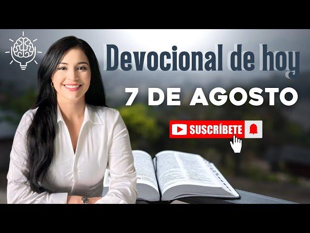 Devocional de hoy Miércoles 7 de Agosto - Diana Muñoz | Devocionales cristianos | Devocional diario