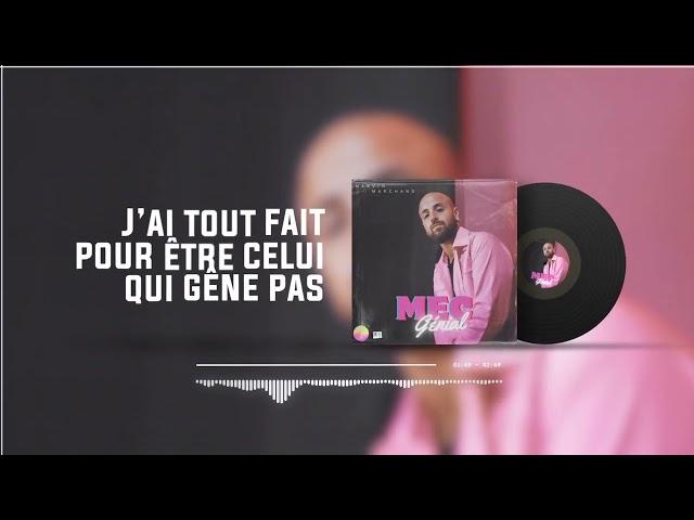 Marvin Marchand - Mec génial (Lyric video)