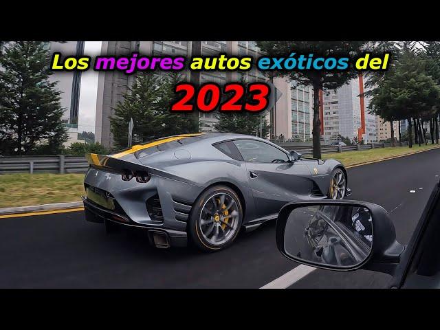  Mejores momentos del 2023 | Autos Exóticos México