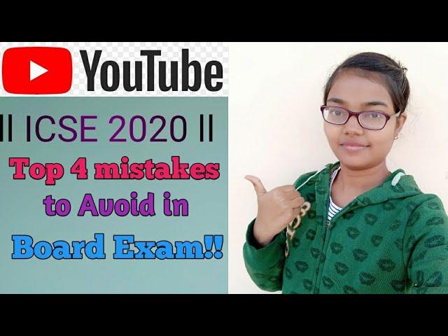 ICSE 2020II Top 4 mistakes to avoid in Board Exam II Master Mind