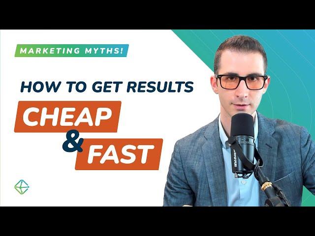 Get Marketing Results Cheap & Fast? - ClearBrand Academy Podcast